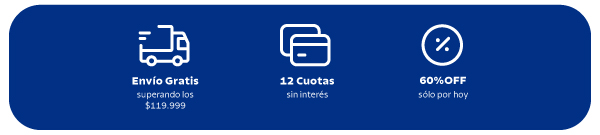 Envío Gratis superando los $119.999 + 12 Cuotas sin interés